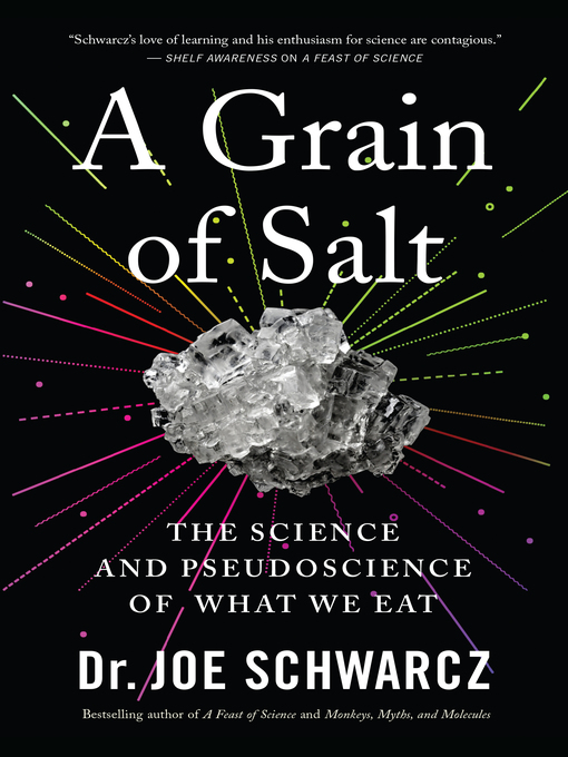 Title details for A Grain of Salt by Dr. Joe Schwarcz - Available